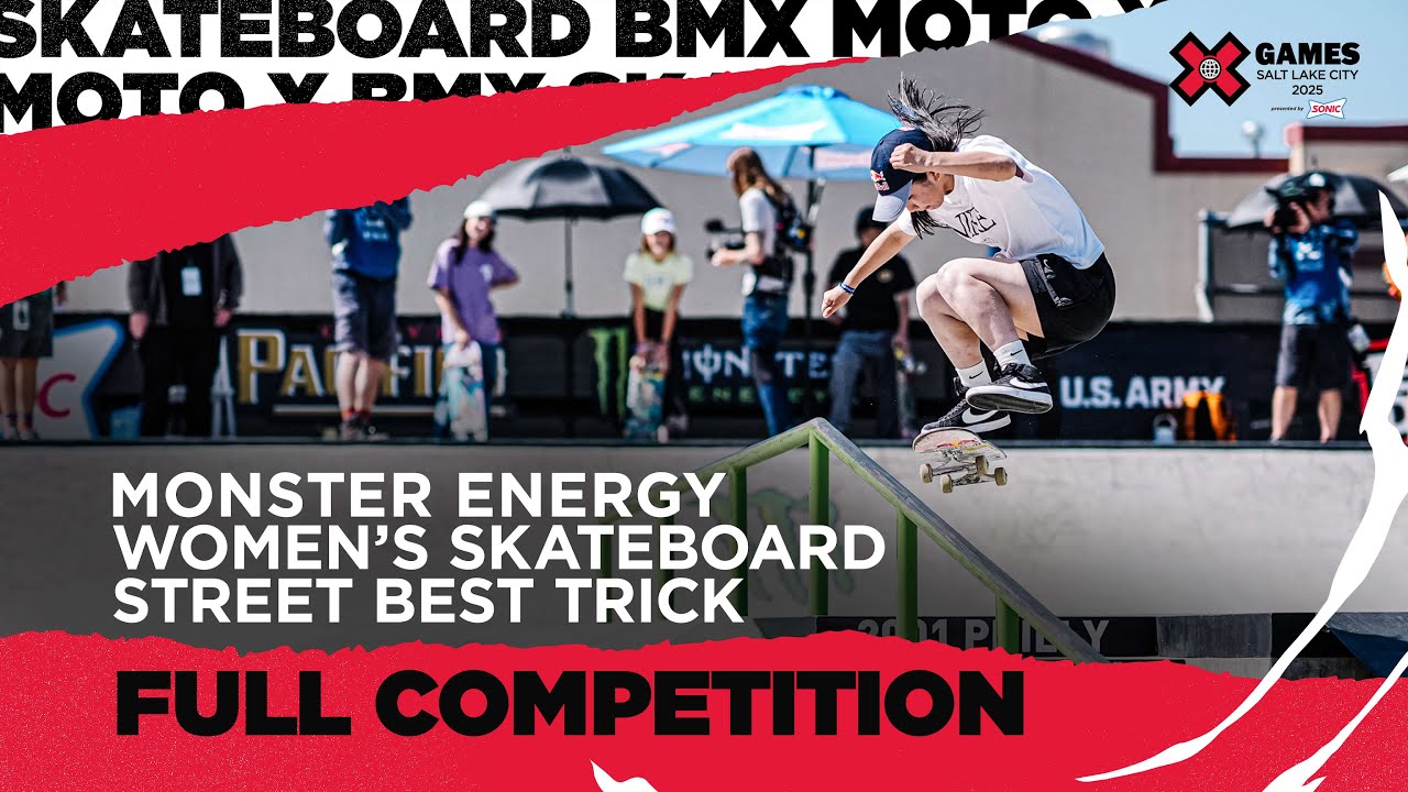 Monster Energy Women’s Skateboard Street Best Trick: FULL COMPETITION | X Games Salt Lake City 2025