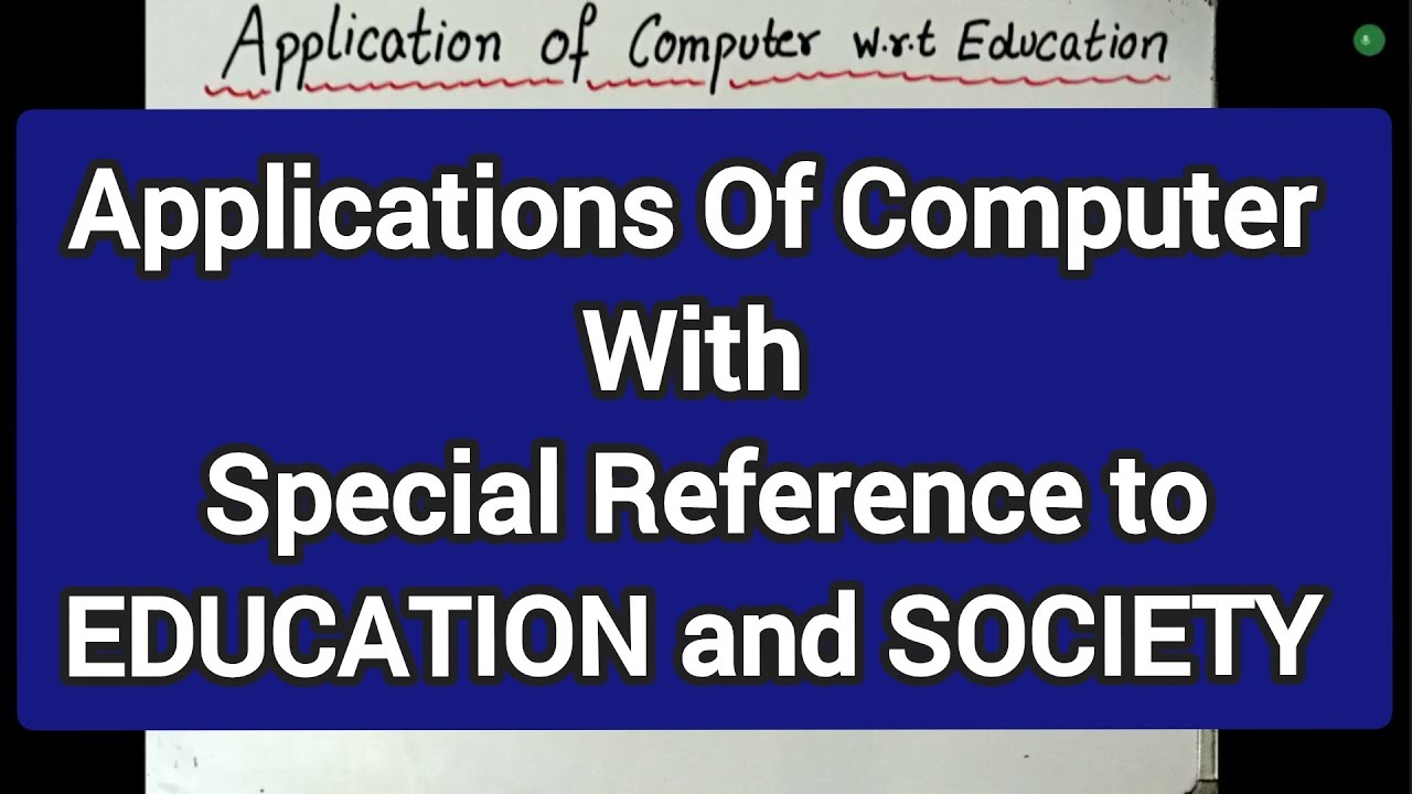 Applications of Computer with Special Reference to Education and Society|Shyna Goyal