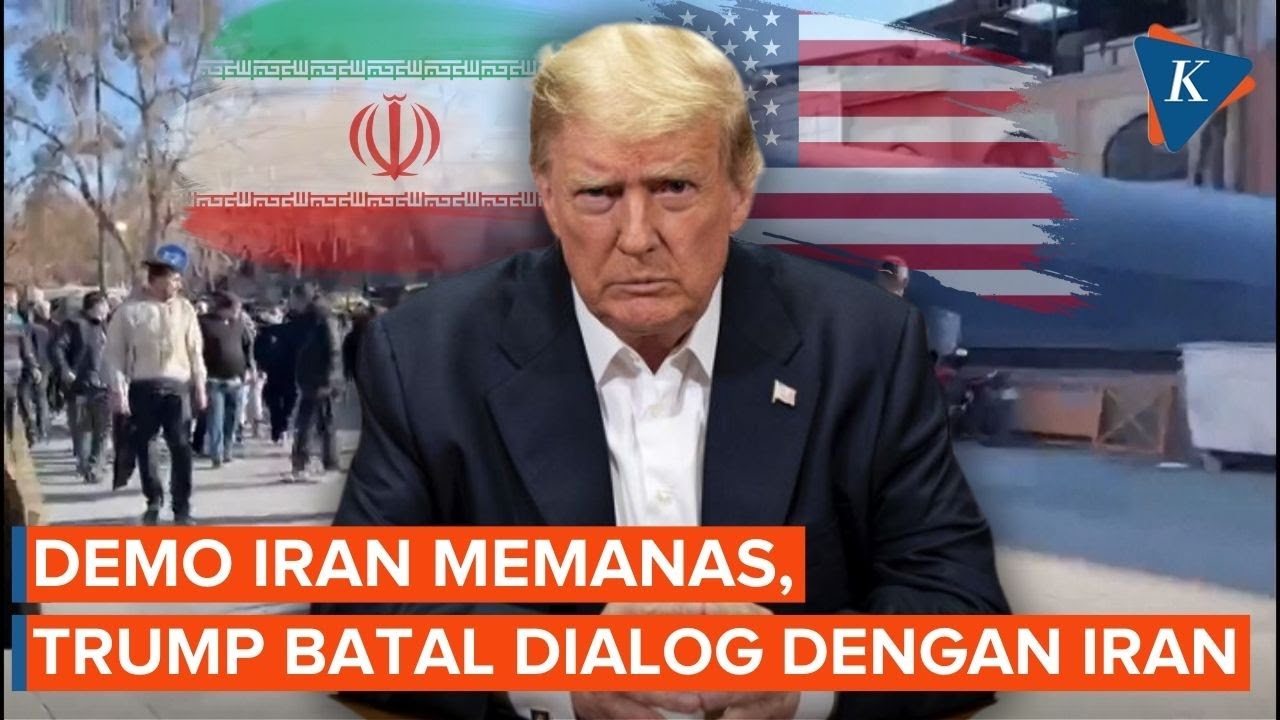 Trump Batalkan Pertemuan AS–Iran, Dorong Demonstran “Ambil Alih” Lembaga Negara