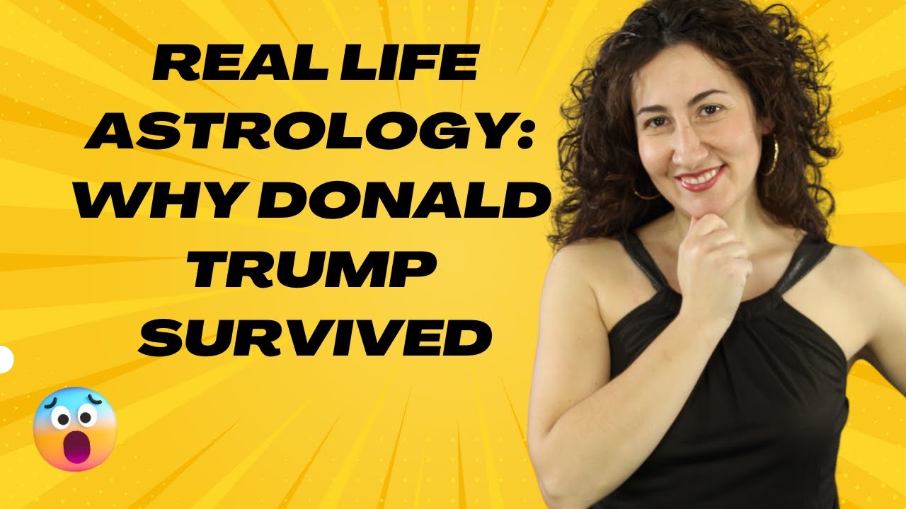 Real Life Astrology: Why Donald Trump Survived