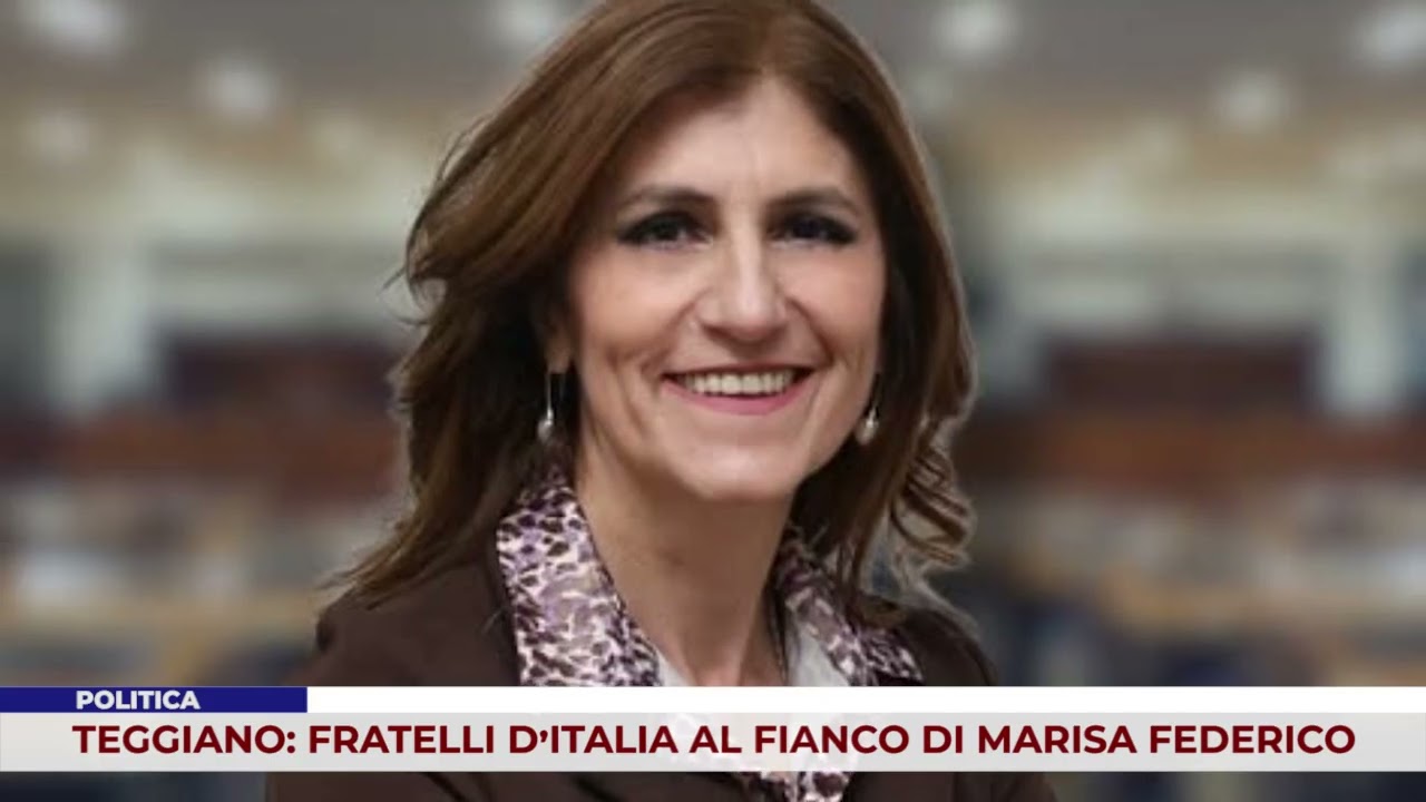 POLITICA. TEGGIANO: FRATELLI D&rsquo;ITALIA AL FIANCO DI MARISA FEDERICO