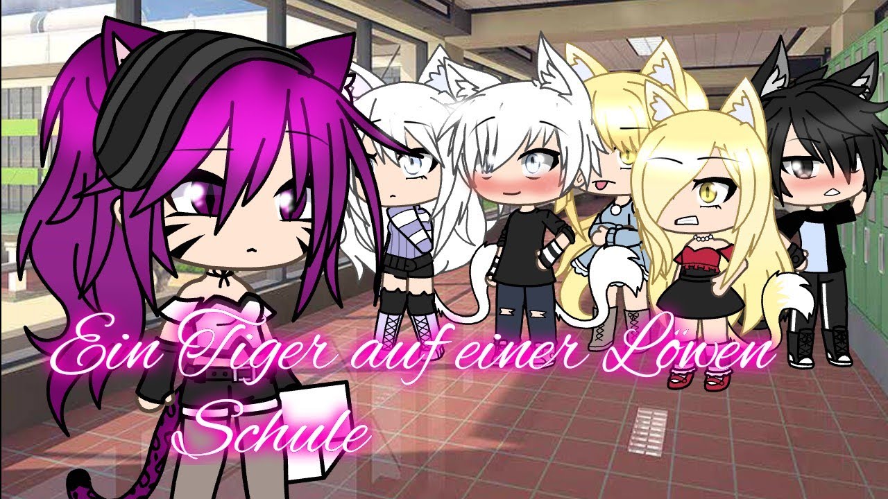 Ein Tiger auf einer Löwen Schule | Gacha Life | Original | Deutsch/Englisch