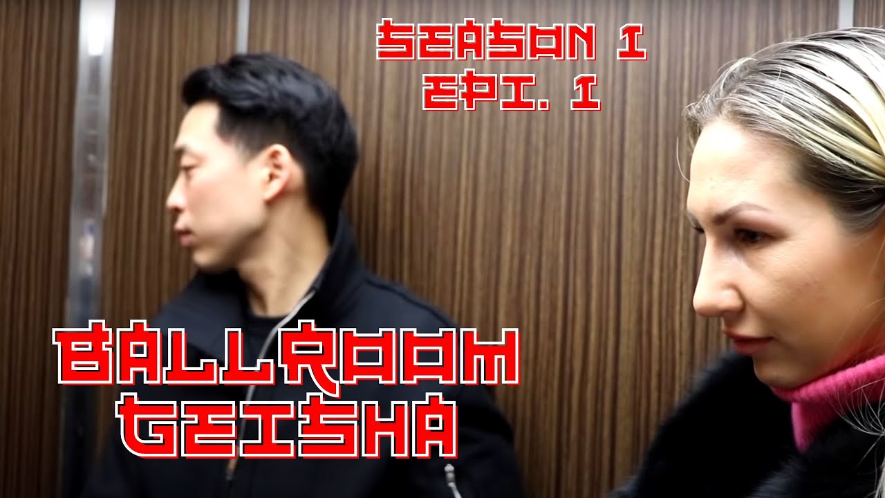 Ballroom Geisha  (EPISODE 1) 