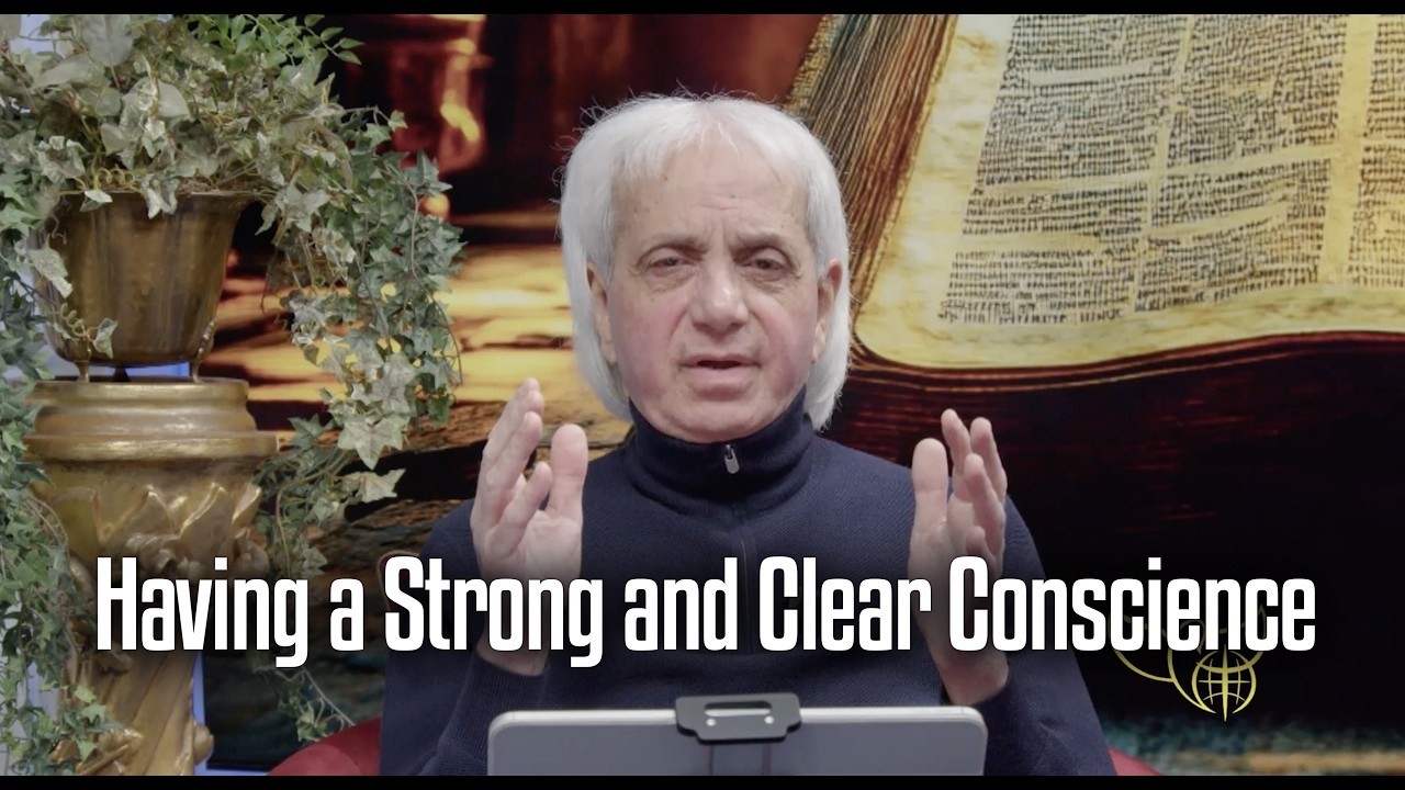 Having a Strong and Clear Conscience