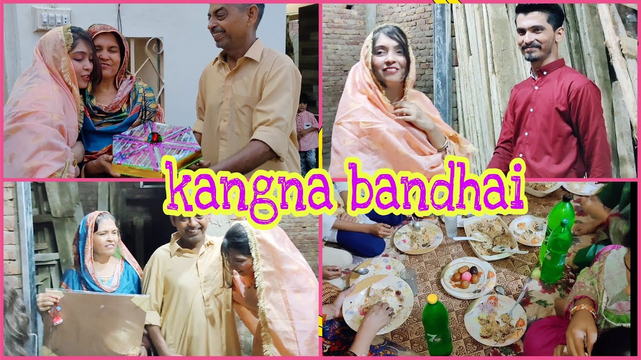 Rasm e Kangna bandhai k lian Gai maiky ,aj papa KY pory khandan ki Dawat hai, parents emotional hain
