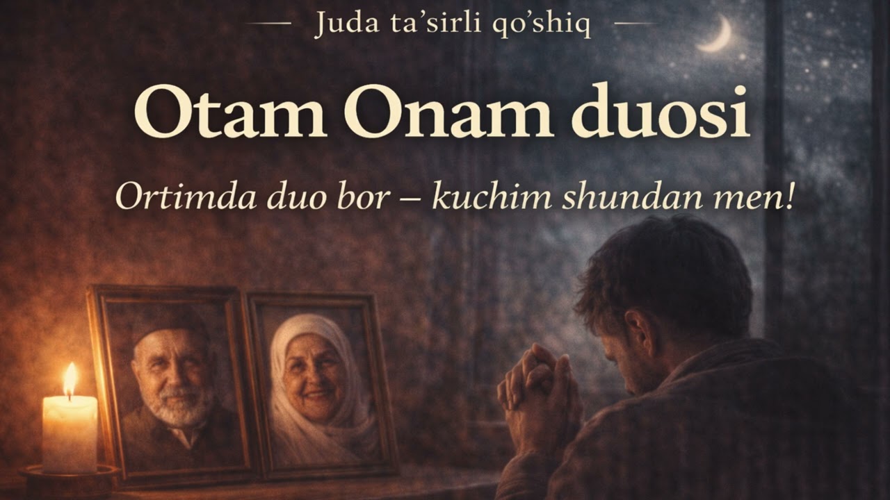 Otam onam duosi — Juda tasirlik qo’shiq