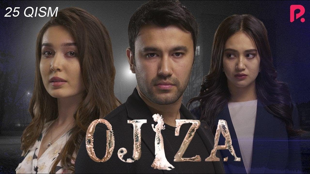 Ojiza (o'zbek serial) | Ожиза (узбек сериал) 25-qism