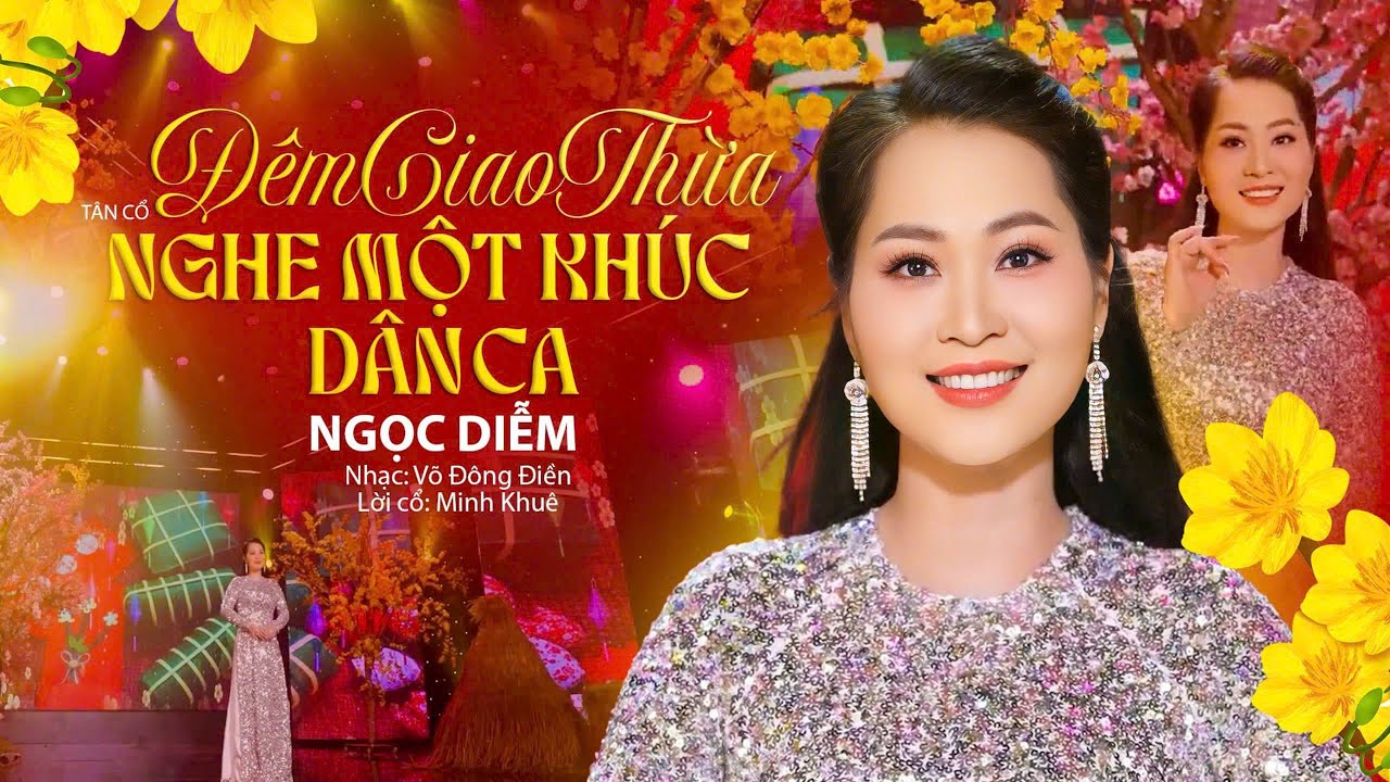Tân Cổ Ngọt Lịm ĐÊM GIAO THỪA NGHE MỘT KHÚC DÂN CA - Ngọc Diễm | Vọng Cổ Hay Nhất 2026