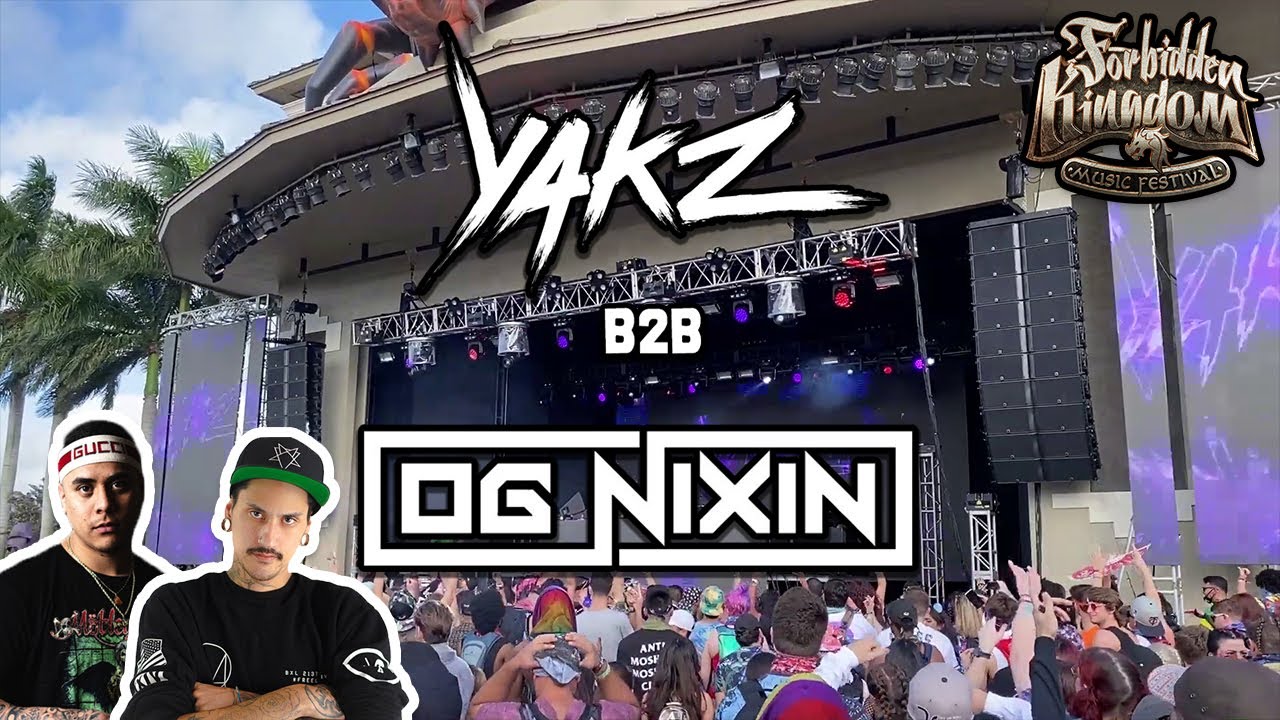 YAKZ B2B OG NIXIN @ Forbidden Kingdom 2020