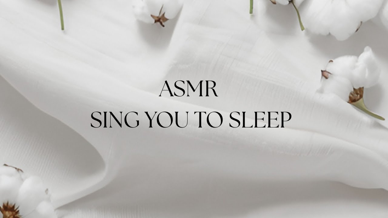 Asmr|Sing you to sleep (no talking, just singing)😴