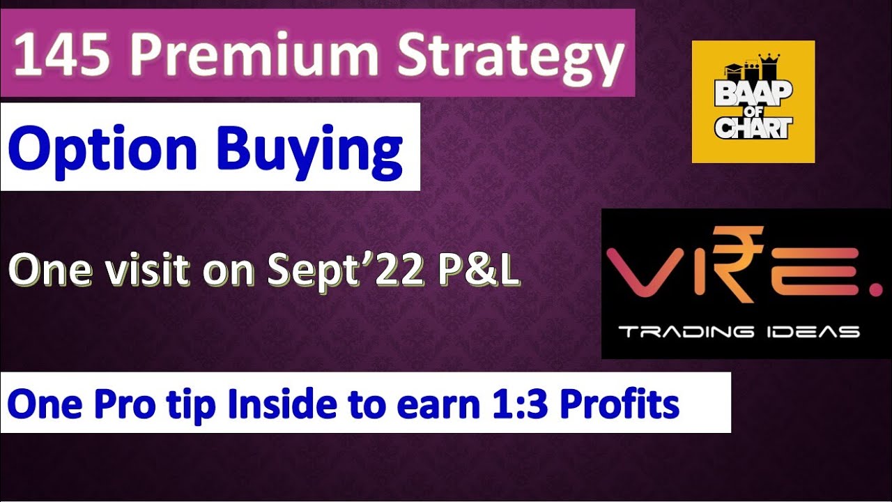 145 Strategy Tamil | Sept'22 P&L | Pro tip | Baap of chart