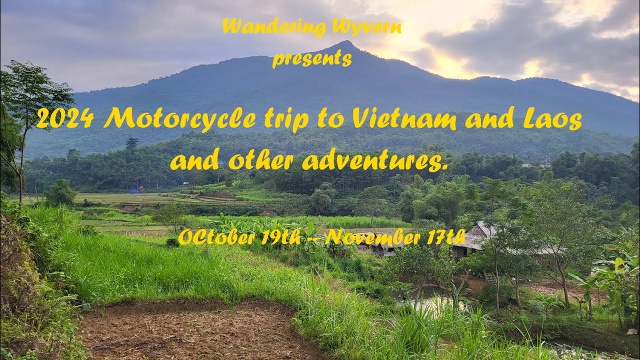 2024 Motorcycle Trip - Vietnam/Laos - Episode 7