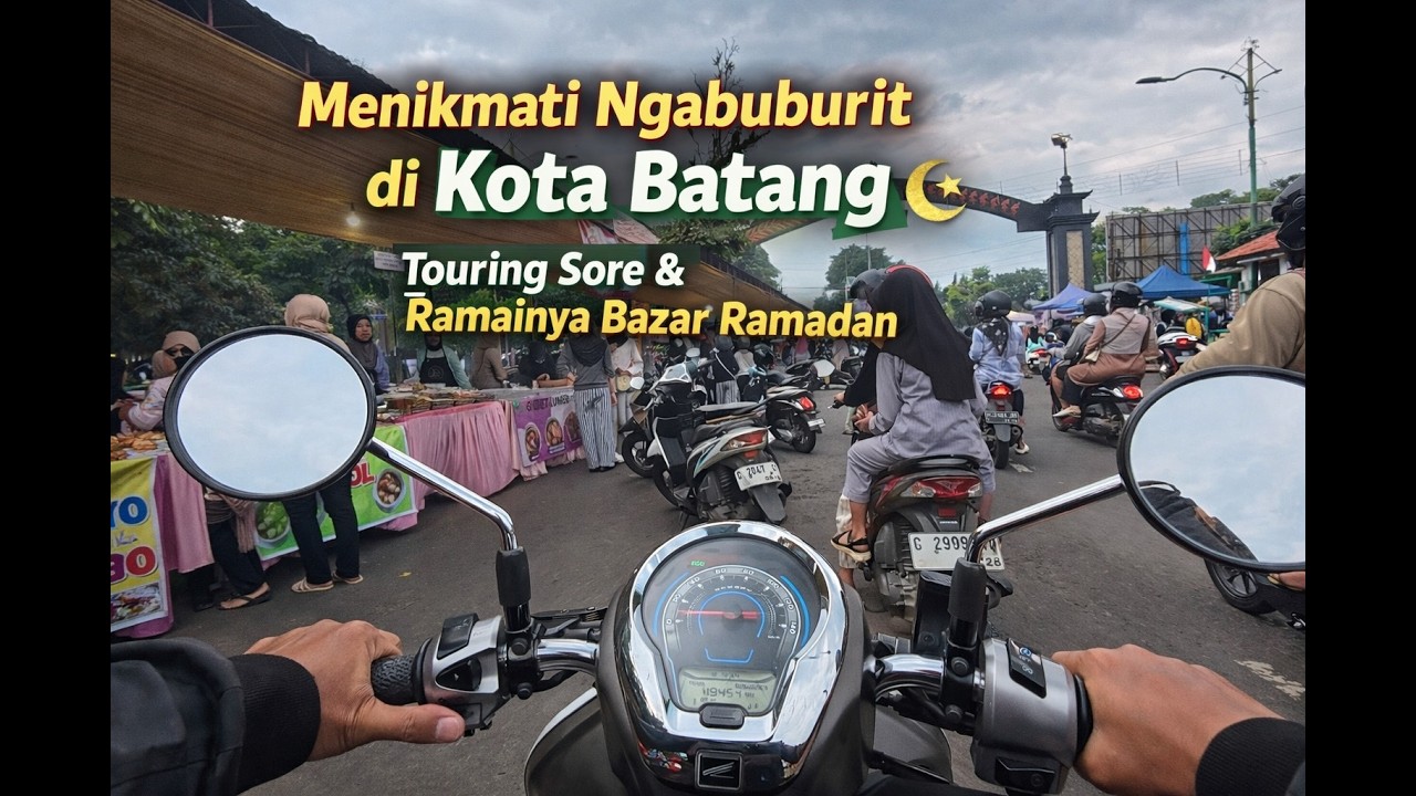 Menikmati Ngabuburit di Kota Batang - Riding Santai | Suasana Bazar Ramadan Sore Hari!