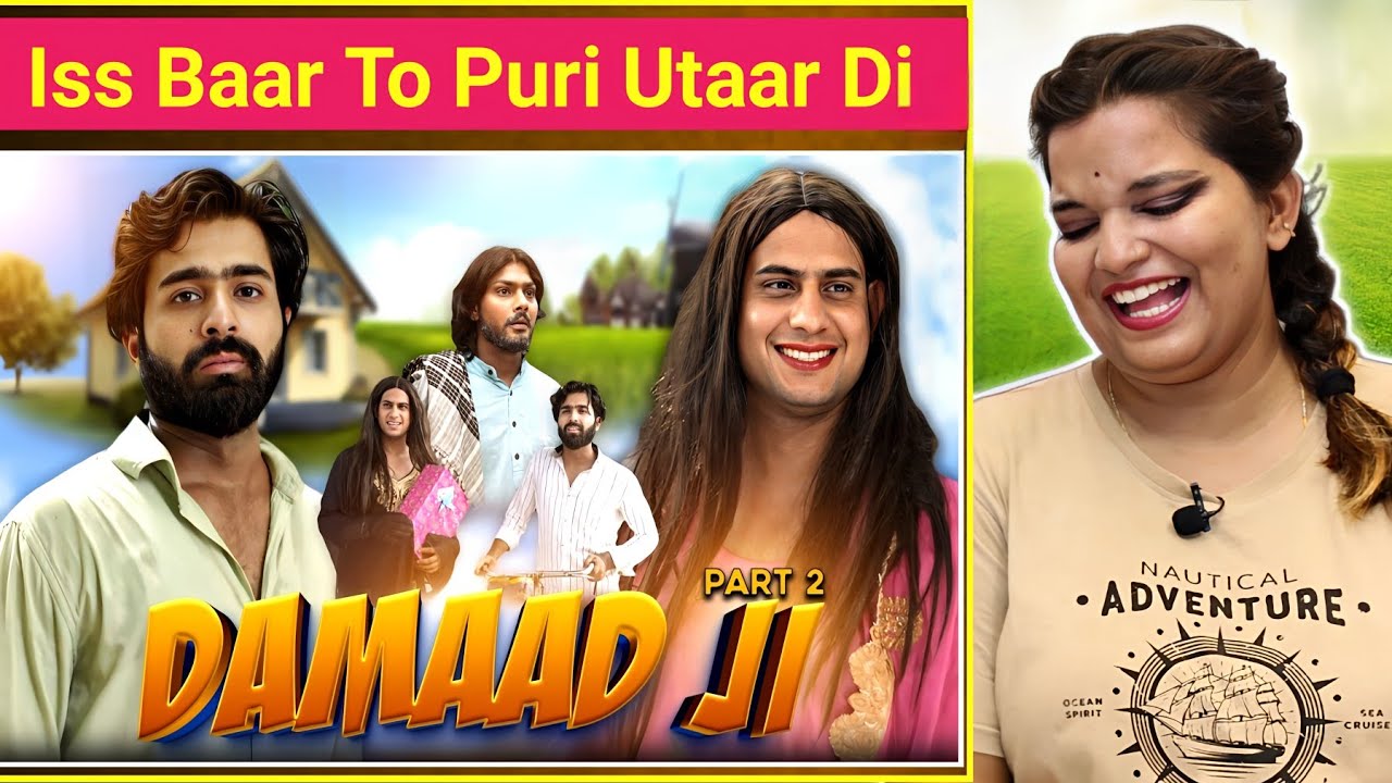 Damaad Ji | Part 2 | 5 Seconds | R2h | Round2hell New Video | REACTION | SWEET CHILLIZ |
