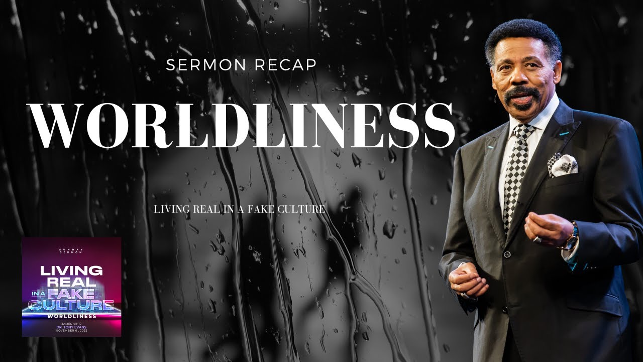 Tony Evans | Living Real in a Fake Culture : Worldliness