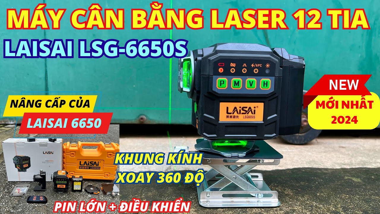 Máy cân bằng laser 12 tia Laisai LSG6650S siêu sáng, bản nâng cấp của Laisai LSG6650- Giá 3050k