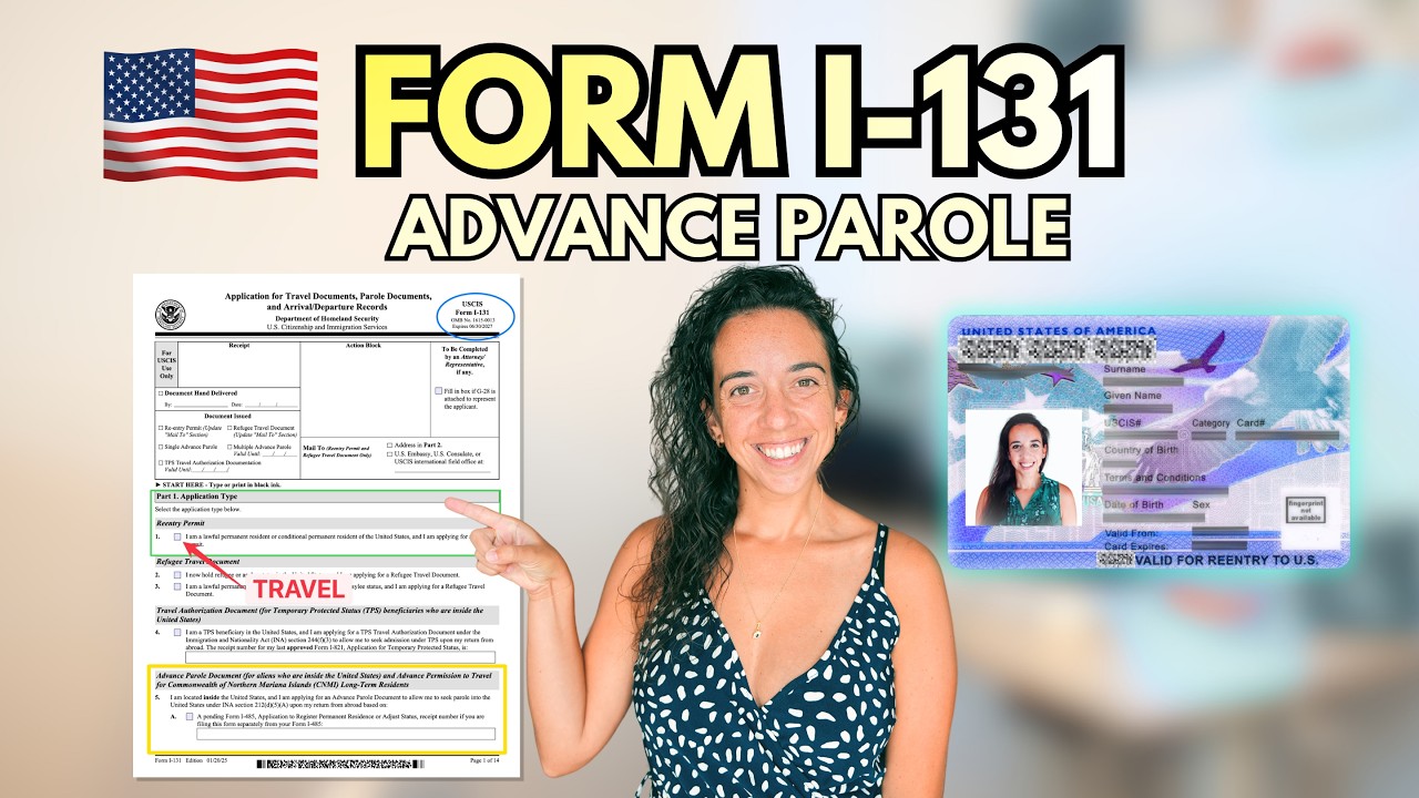 HOW TO FILL OUT I-131 (2026) ADVANCE PAROLE TRAVEL DOCUMENT