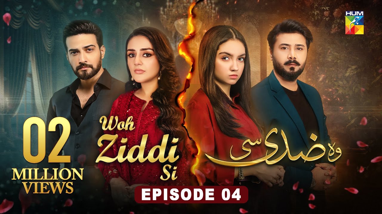 Woh Ziddi Si - Episode 04 - 29th September 2024 [ Aina Asif & Ali Abbas ] - HUM TV