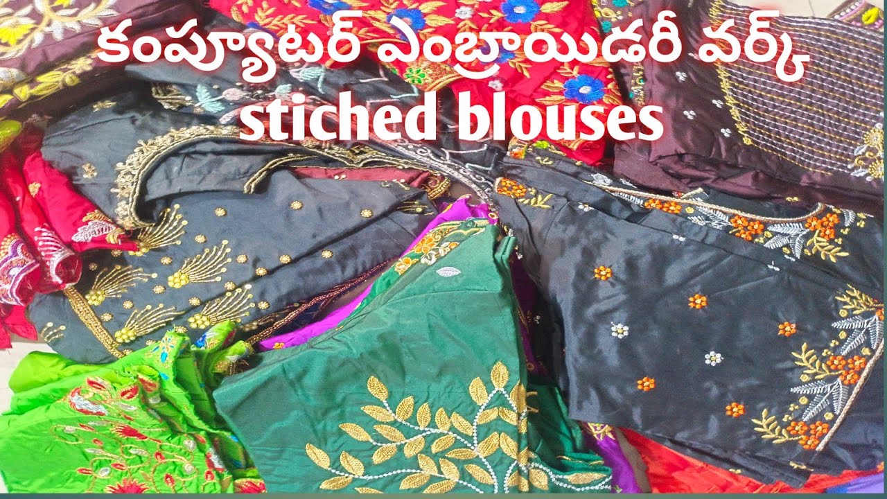 Computer embroidery , maggam work stitched blouses  orders 6302356530
