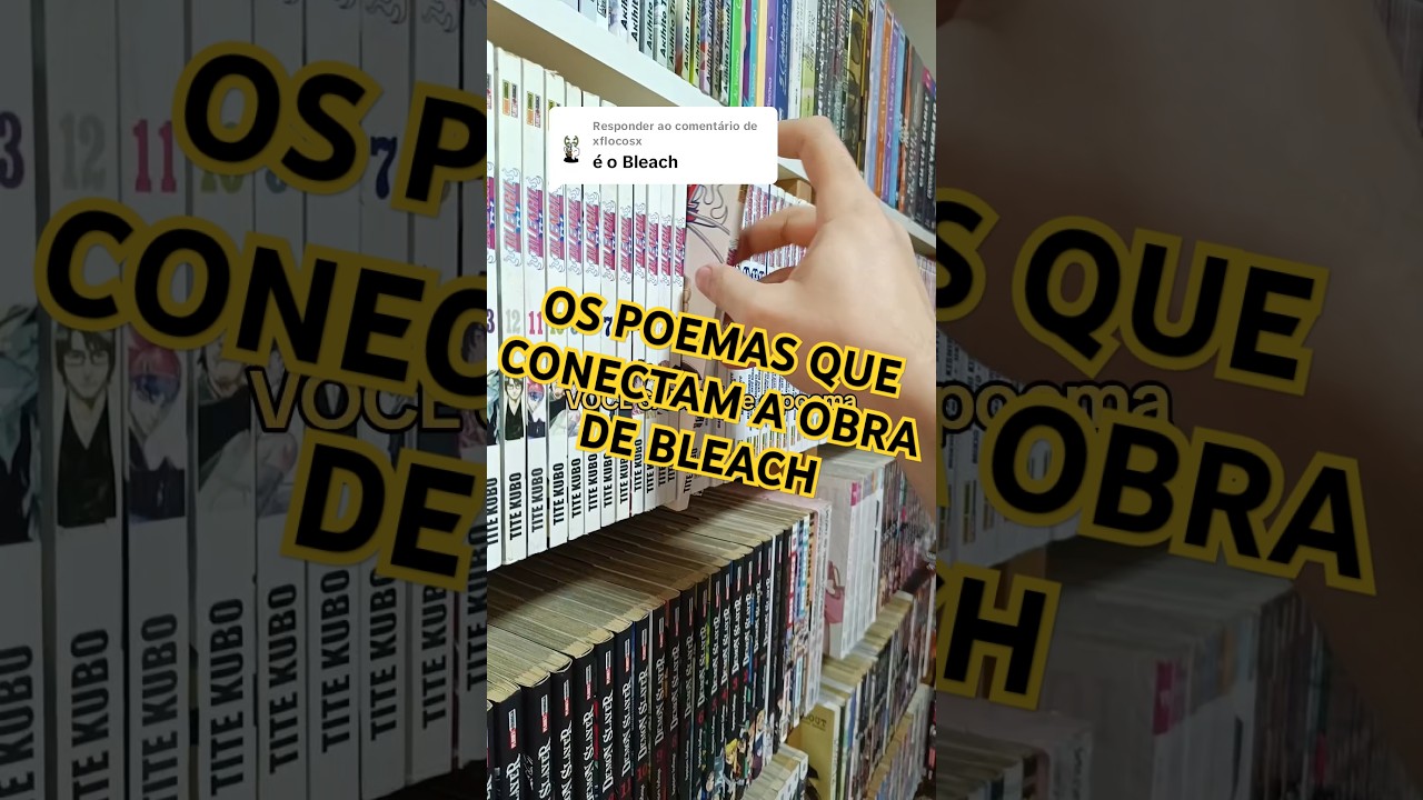 OS POEMAS QUE CONECTAM BLEACH #bleach #manga