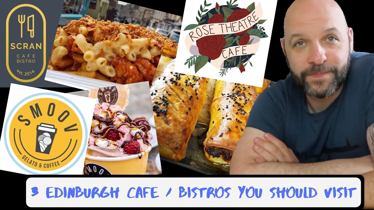 3 Edinburgh Cafe/Bistros you should visit