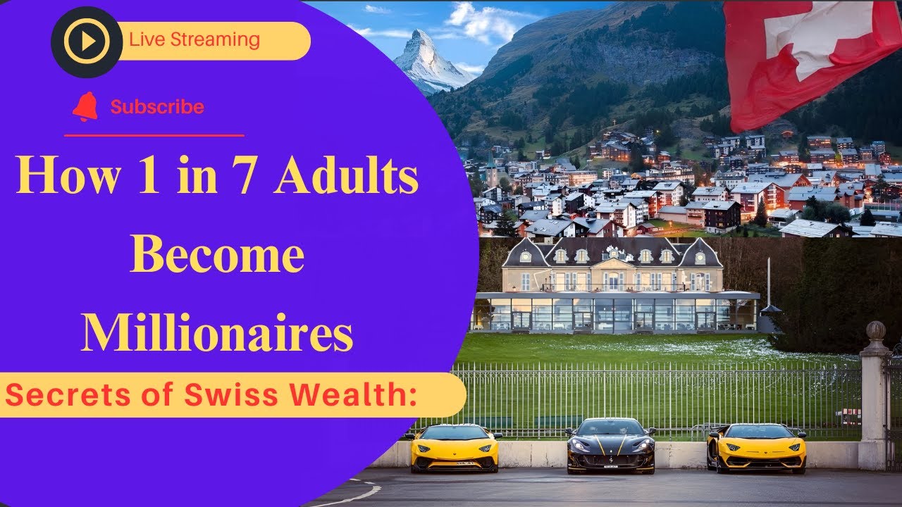 Secrets of Swiss Wealth: How 1 in 7 Adults Become Millionaires