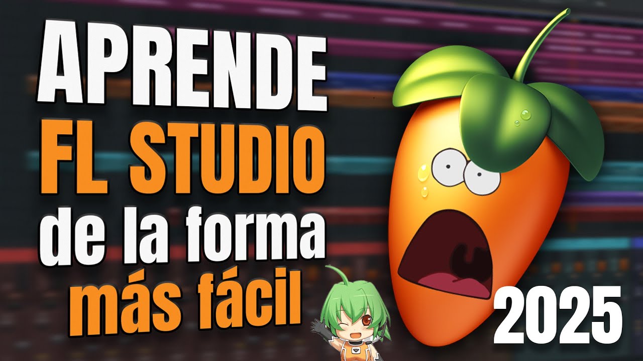 C&oacute;mo Usar FL Studio Paso a Paso (2025) | Gu&iacute;a Completa para Principiantes