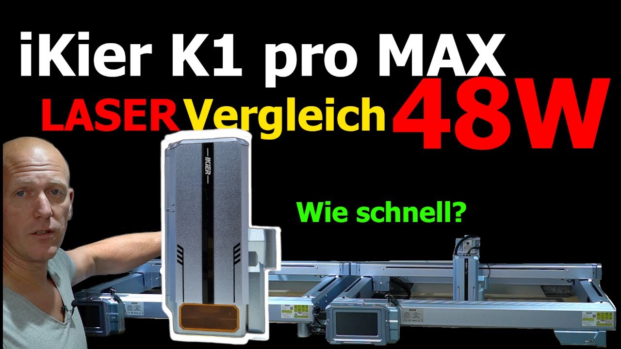 Laser IKier K1 pro MAX 48W Vorstellung Leistungsvergleich