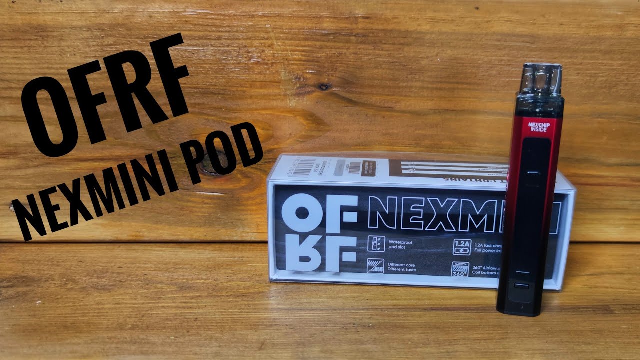 OFRF NexMini Pod Review