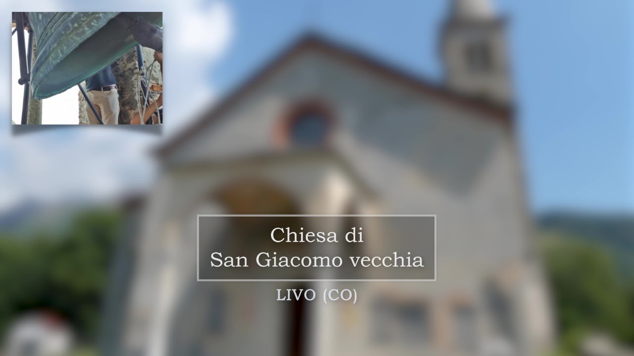 Campana di San Giacomo vecchia, Livo (CO)