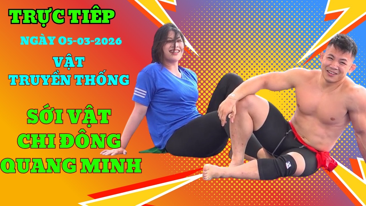 TRỰC TIẾP TẠI CHI ĐÔNG ngày 5/3/2026 Traditional Vietnamese village festival Men's Wrestling