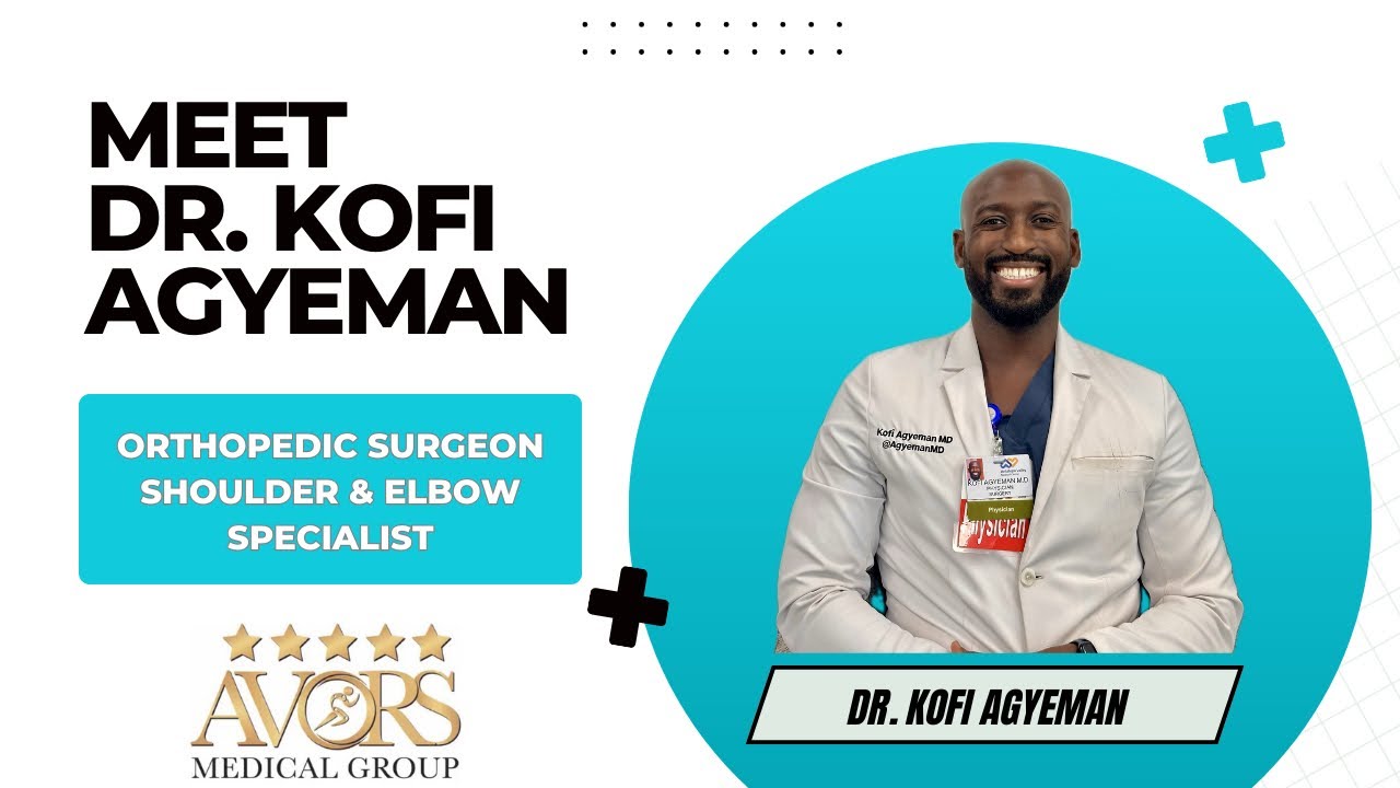 Meet Dr. Kofi Agyeman, MD | Orthopedic Surgeon | Shoulder & Elbow Reconstruction Specialist