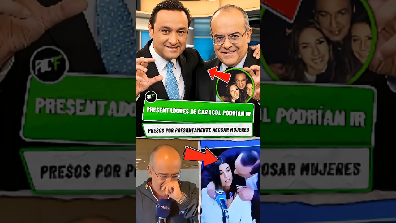 Estos Presentadores de Noticias Caracol Podr&iacute;an ir Presos por Presuntamente Acosar a sus Compa&ntilde;eras.