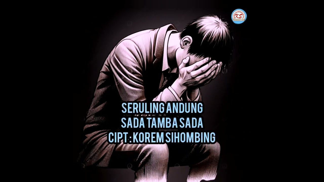 Andung SADA TAMBA SADA Cipt: Korem Sihombing.