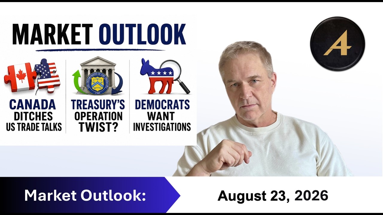 Canada walks away, Treasury's Twist, and Democrat's threat