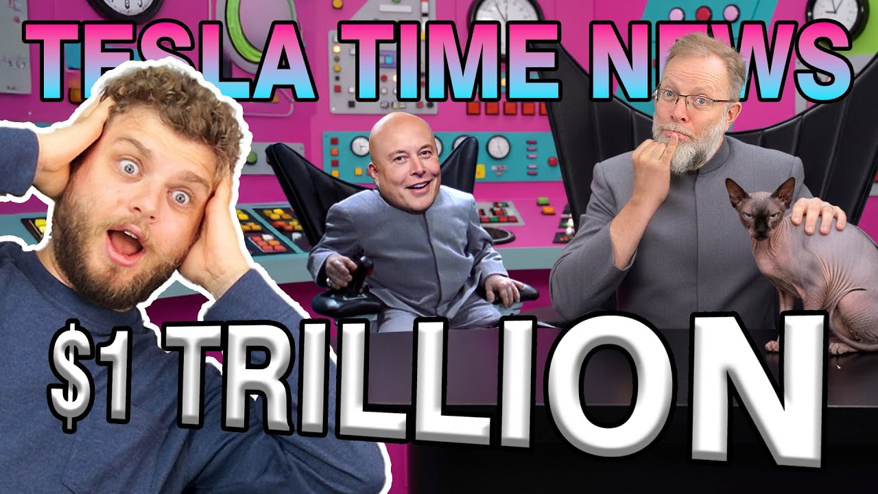 Tesla to Pay Elon a TRILLION Dollars | Tesla Time News 516