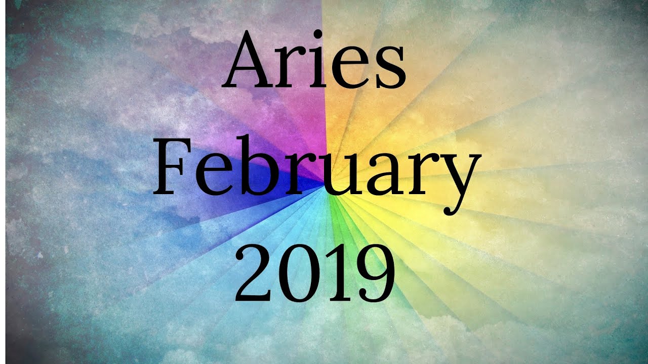 Aries February 2019