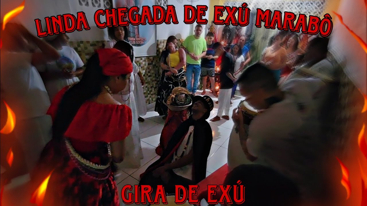 GIRA DE EXÚ COM LINDA CHEGADA DE EXÚ MARABÔ!