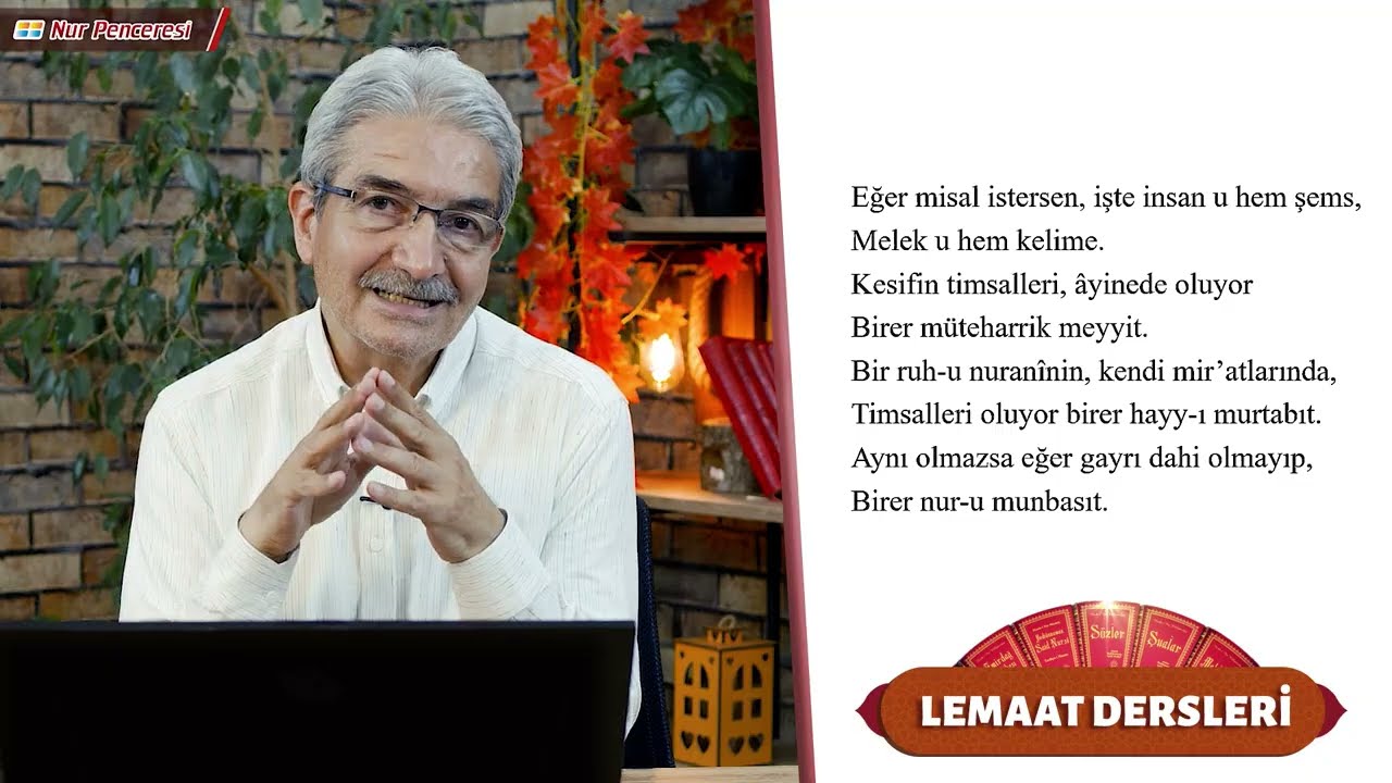 Aynalar neler söyler / Lemaat Dersleri 8. Bölüm /  Prof. Dr. Şadi EREN