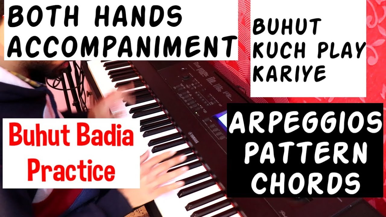 Piano Both Hands Accompaniment Dono haath ek Saath Arpeggios Chord Pattern lesson