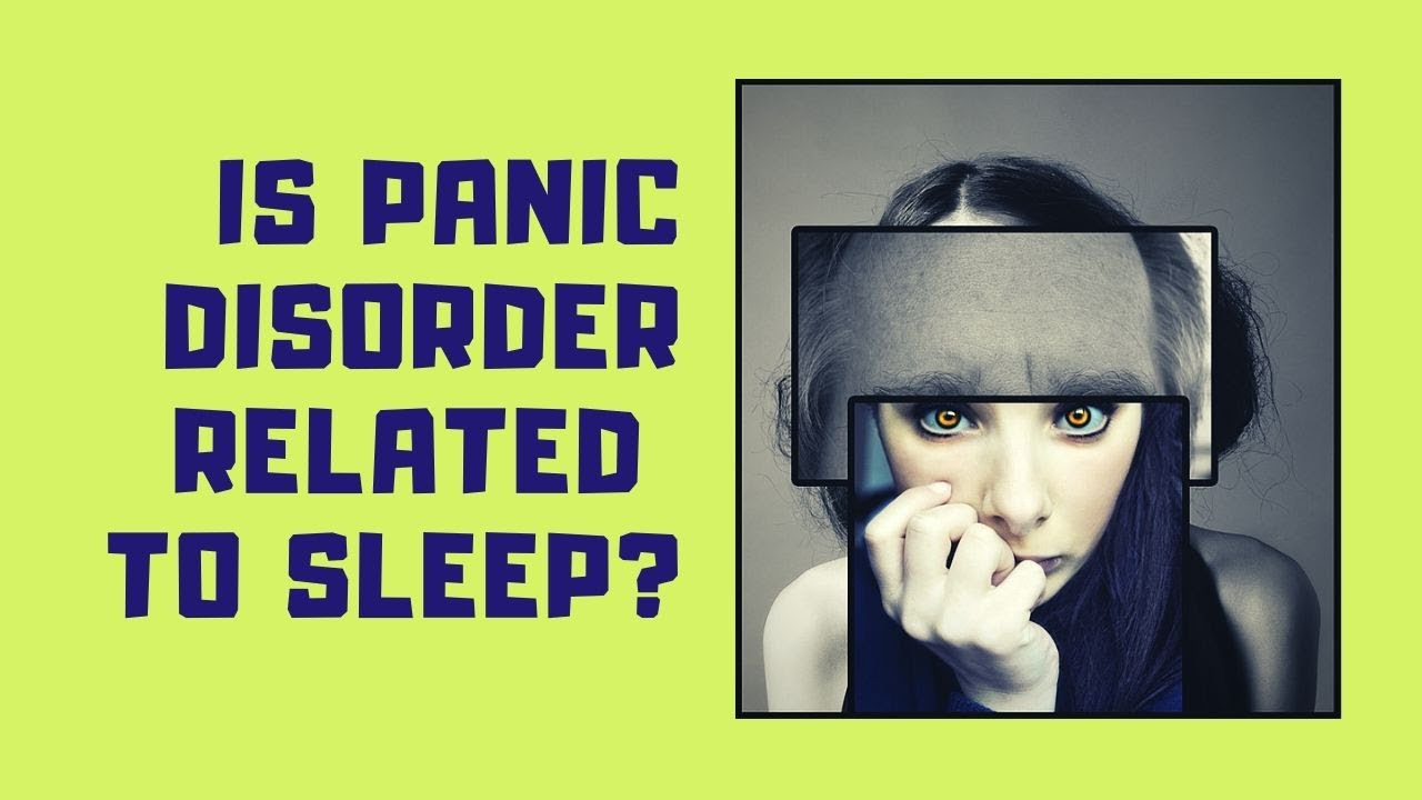 Sleep is Related to Panic Disorder | Sleepinsta (New Research)