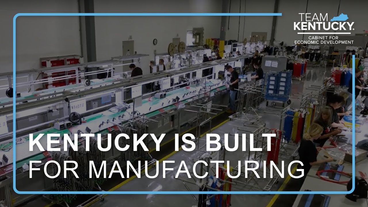Kentucky is Built for Manufacturing