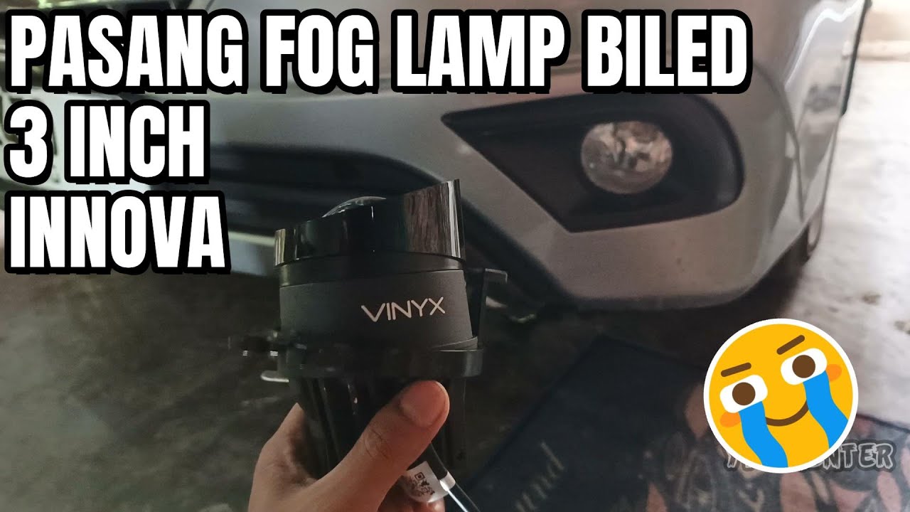 Cara Pasang BiLED Foglamp 3 Inch di Innova VINYX Q4 LASER | Step by Step + Hasil Malam Hari!