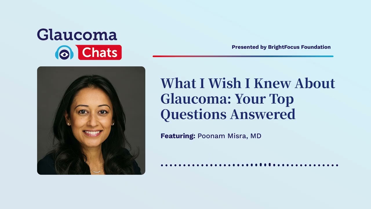 What I Wish I Knew About Glaucoma: Your Top Questions Answered
