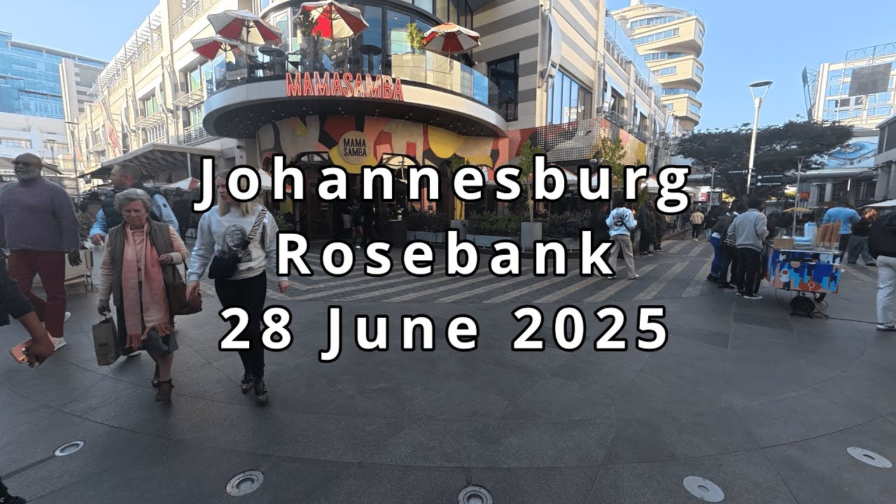 South Africa | Johannesburg | Rosebank | 28 June 2025