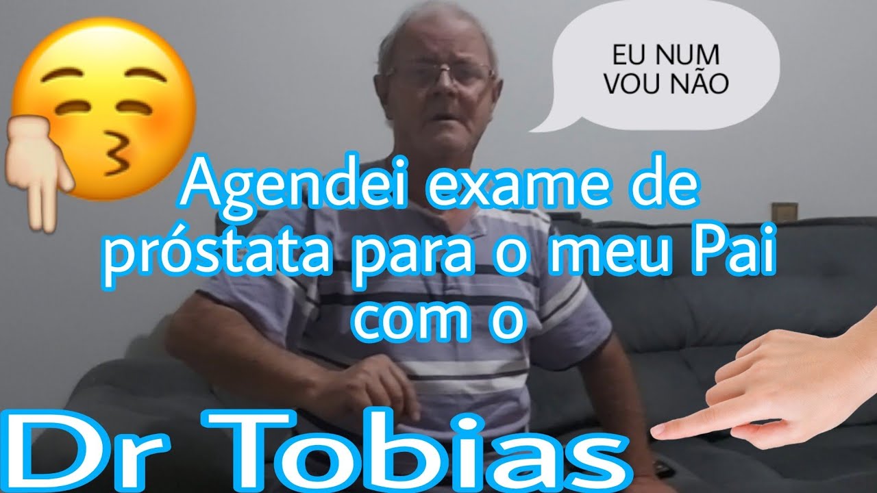 AGENDEI EXAME DE PRÓSTATA PARA O SARTI PAI (TROLAGEM)