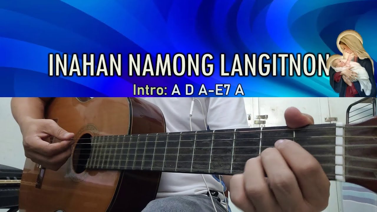 Inahan Namong Langitnon - Guitar Chords