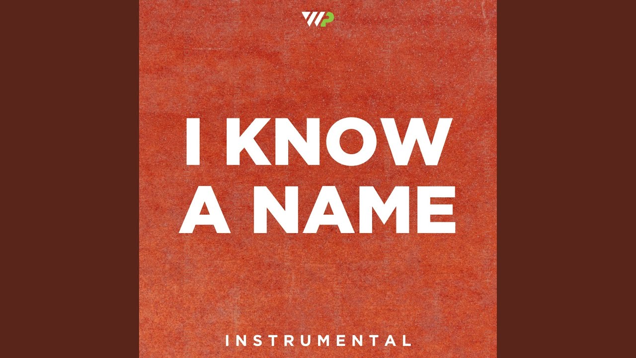 I Know A Name (Instrumental)