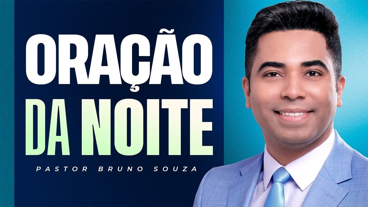 ORAÇÃO DA NOITE 02 DE FEVEREIRO 2026 | Pastor Bruno Souza