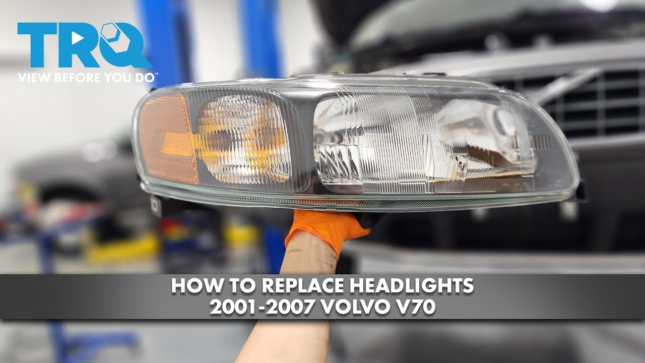 How to Replace Headlights 2001-2007 Volvo V70